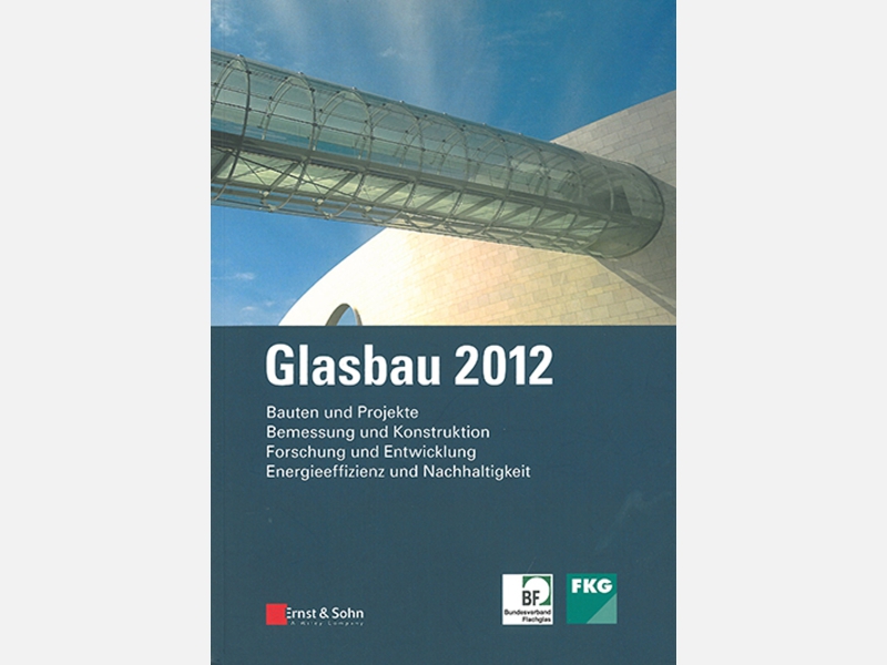 Glasbau 2012 - FAT LAB | Forschung Architektur Technik